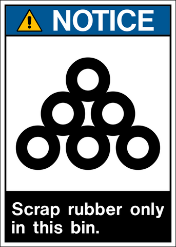 Notice - Scrap Rubber Only