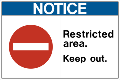 Notice - Restricted Area