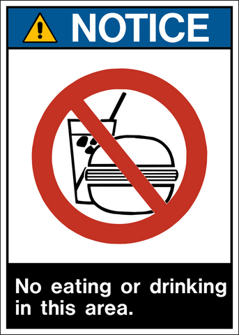 Sign with a white background and red border, featuring a pictogram of a cup with a 'No Eating or Drinking' text and a warning sign symbol.