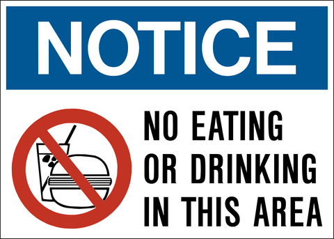 Blue and white No Eating or Drinking In Area Notice Sign with prohibition symbol beside the message "No Eating or Drinking in This Area."