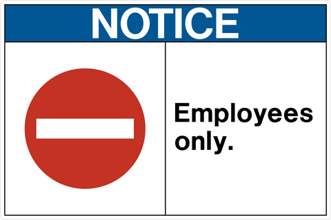 Notice - Employees Only