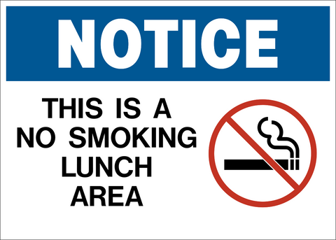 Notice - No Smoking Lunch Area