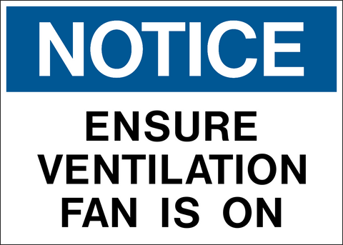 Notice - Ventilation Fan
