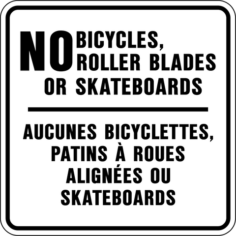 No Bicycles, Roller Blades or Skateboards Bilingual