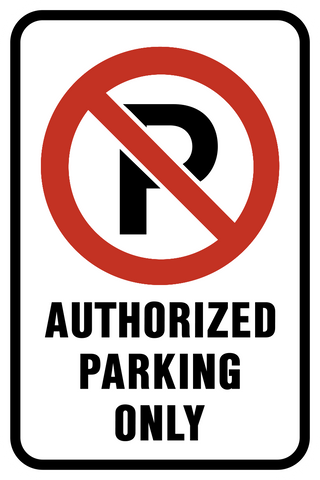 No Parking Authorized Parking Only