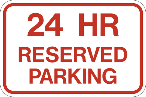 A red and white parking sign indicating 24 hour reserved parking.