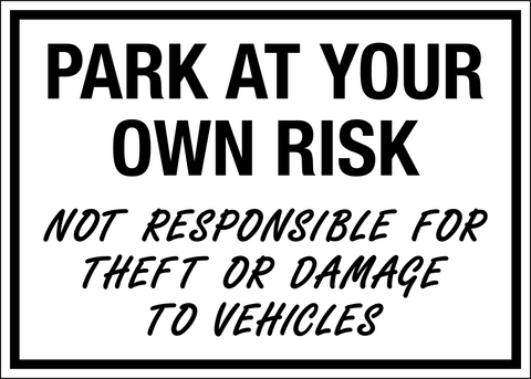 Park at your own Risk