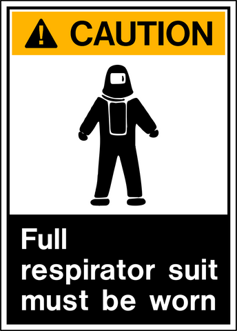 Caution - Full Respirator Suit Protection
