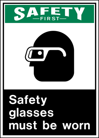 Safety First - Eye Protection
