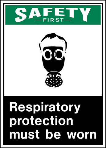 Safety First - Breathing Protection