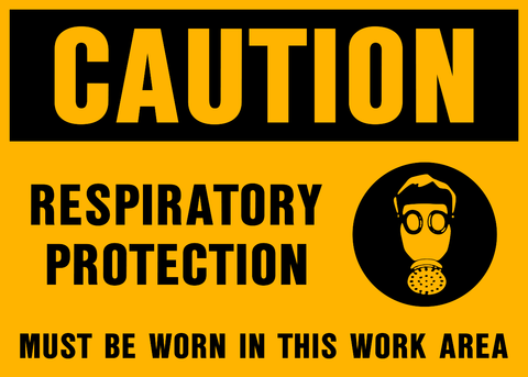 Caution - Respirator Protection