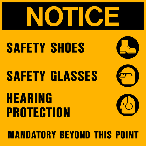Yellow and black notice sign requiring safety shoes, safety glasses and hearing protection beyond this point. Safety Shoes, Glasses & Hearing Notice PPE Sign by Western Safety Sign.