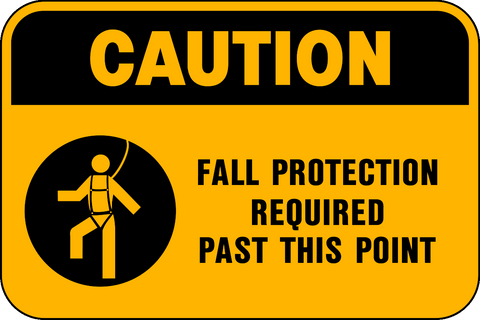 Fall Protection Signge Caution - Fall Protection | Western Safety Sign