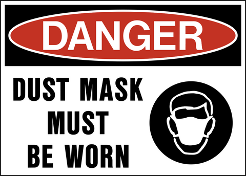 Danger - Dust Mask