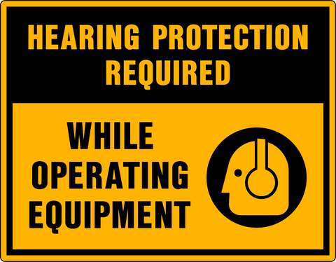 A yellow safety sign with black and white text and graphics indicating hearing protection is required while operating equipment.