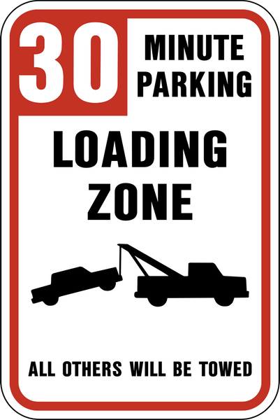 30 Minute Loading Zone Parking Sign | Western Safety Sign