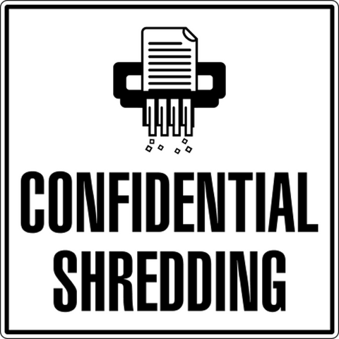 Shred Labels Confidential Sign