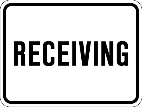 Recieving Bay Sign Receiving Sign | Western Safety Sign