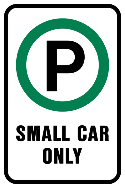 Small Car Only Parking Sign | Western Safety Sign