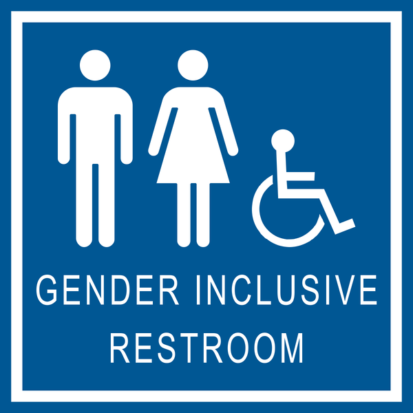 Be Inclusive Sign Gender Inclusive Restroom Accessible with People & Wheelchair Graphics ...