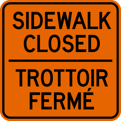 Sidewalk Closed - Bilingual Text