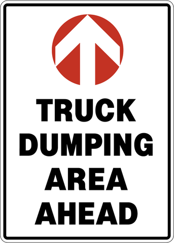 Truck Dumping Area Ahead
