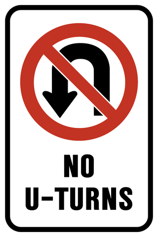 No U Turns – Western Safety Sign