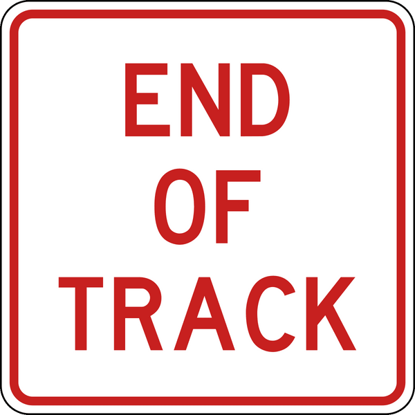 End of Track Sign | Western Safety Sign