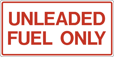Fuel - Unleaded Fuel Only
