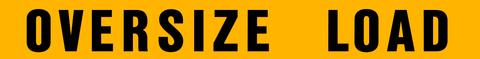 Oversize Load Yellow D Wide Load Sign is an 8 ft. x 1 ft. vehicle safety sign with bold black letters, "OVERSIZE LOAD" on a yellow background.