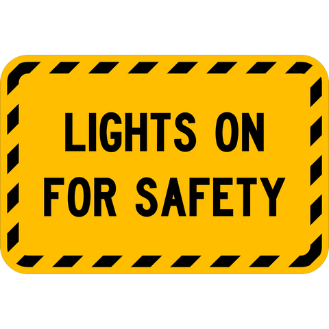 Safe Light Sticker Lights on for Safety | Western Safety Sign