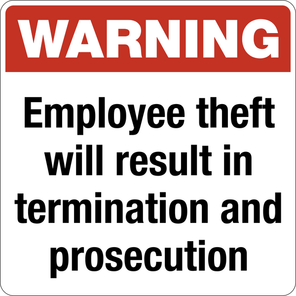 Theft Alert Sign Employee Theft Warning Sign | Western Safety Sign