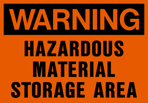 Hazardous Material Storage Area Warning Sign