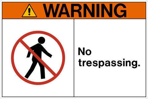 No Trespassing OSHA Warning Sign
