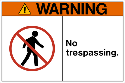 Warning - No Trespassing