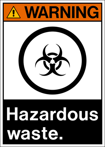 Warning - Hazardous Waste