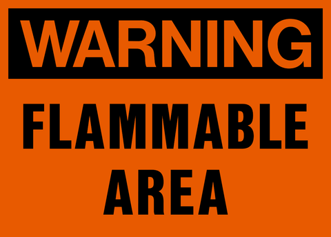 Flammable Area Warning Sign