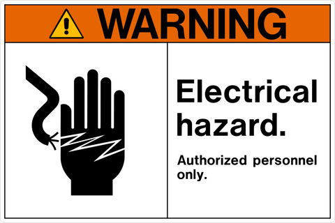 Electrical Hazard Authorized Personnel OSHA Warning Sign