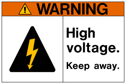 Warning - High Voltage Keep Away