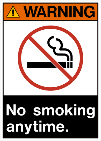 Warning - No Smoking Anytime