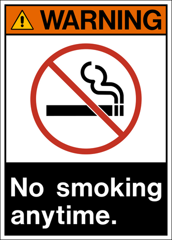 No Smoking Anytime ANSI Warning Sign