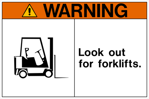 Look Out For Forklift OSHA Warning Sign