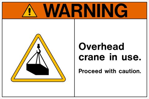 Warning - Crane Overhead