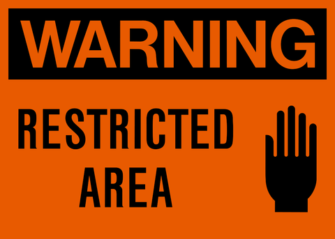 Restricted Area With Hand Graphic Warning Sign