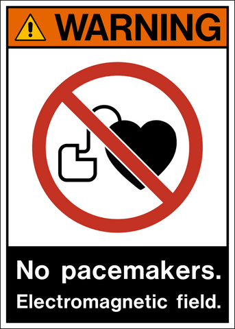 Warning - No Pacemakers