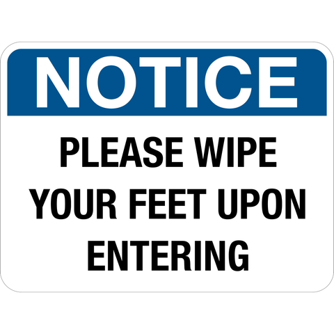 Notice Please Wipe your Feet